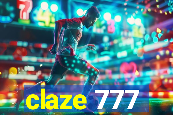 claze 777